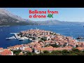 Balkans top places from a drone 4K