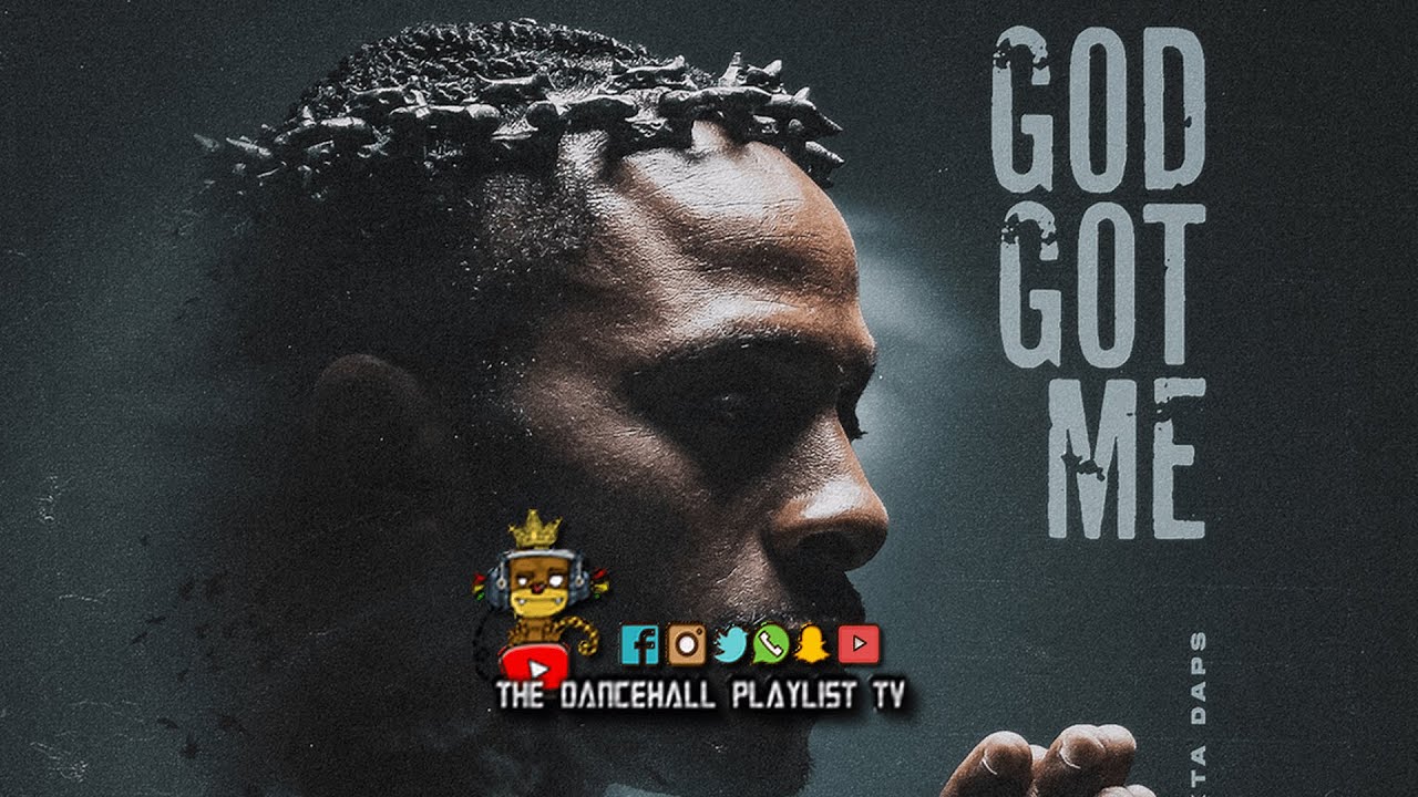 Dexta Daps - God Got Me | Dancehall 2025