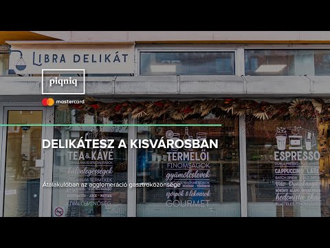 Delikátesz a kisvárosban - Átalakulóban az agglomeráció gasztroközönsége