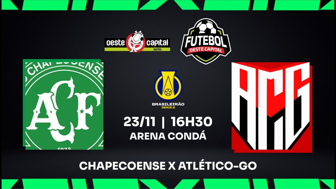 CHAPECOENSE x ATLÉTICO-GO | AO VIVO COM IMAGENS | SÉRIE B 2025 | RODADA ...