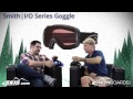 2015 Smith IO Series Goggle Overview by SkisDOTcom and SnowboardsDOTcom