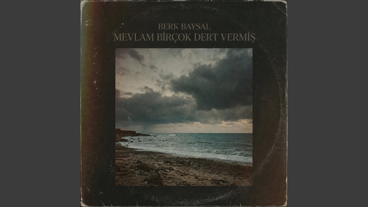 Mevlam Birçok Dert Vermiş