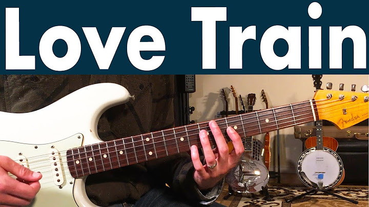Love Train Guitar version - Guitar performance video thumbnail