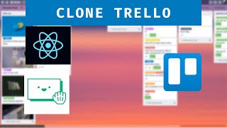Clone Trello Part 1