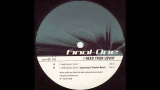 Final-One - I Need Your Lovin' (Space Frog & The Timelord Remix) 1999