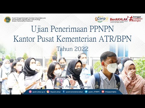 Seleksi Penerimaan Pegawai Pemerintah Non Pegawai Negeri (PPNPN) Kementerian ATR/BPN Tahun 2022