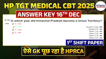 HP TGT Medical CBT 1st Shift 16 December 2025 || Answer Key || HP GK + India GK || Imporatnt hp