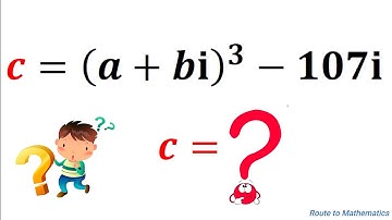 Can You Find The Value of C=? From Equation  Involving Complex Number | Math Olympiad