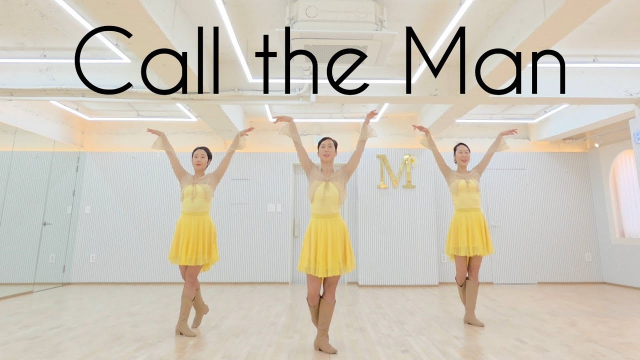 Call the Man LINEDANCE/ 중급라인댄스 Choreo Kim Ray/성신여대입구6번출구  010-5469-9632 민정희 /셀린디옹