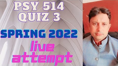 psy 514 Quiz 3 2022