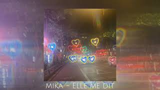 mika - Elle me dit (speed up) (tik tok version)