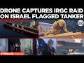 IRGC SEIZE TANKER: Footage Shows Full Sequence Of IRGC Raid and Taking Control Of Oil Ship In Hormuz