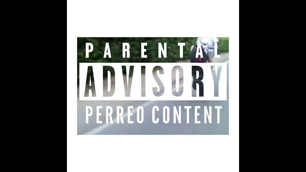 CRRDR - MARCA | PARENTAL ADVISORY PERREO CONTENT