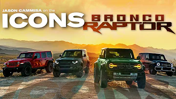 Ford Bronco Raptor Meets Jeep Wrangler, Mercedes G-Wagen, Land Rover Defender — Jason Cammisa ICONS
