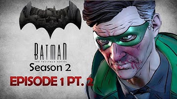 Batman: The Enemy Within Episode 1 (The Enigma) Part 2 Let