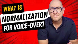 What is Normalization For VoiceOver? When Should I Use it?