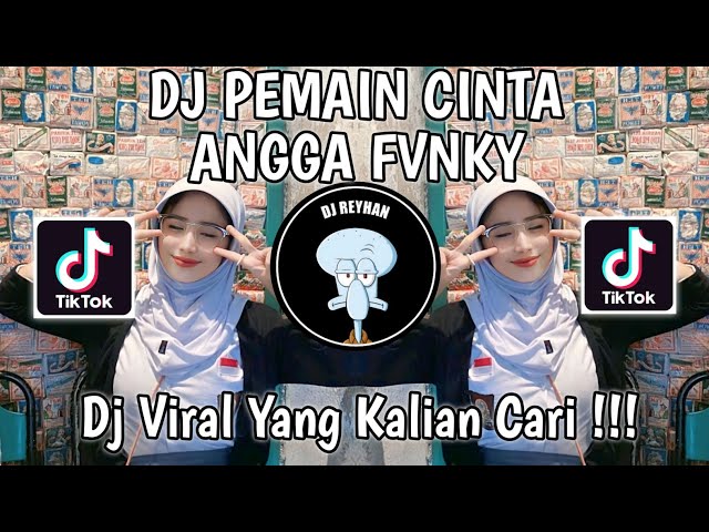 DJ PEMAIN CINTA ANGGA FVNKY | DAN KINI AKU TAHU KAMU PEMAIN CINTA KAMU PENJAHAT CINTA DJ SO SWEET! class=