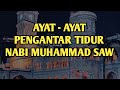 Inilah bacaan nabi saw setiap hendak tidur  murottal surat almulk  fadlli nyentrix