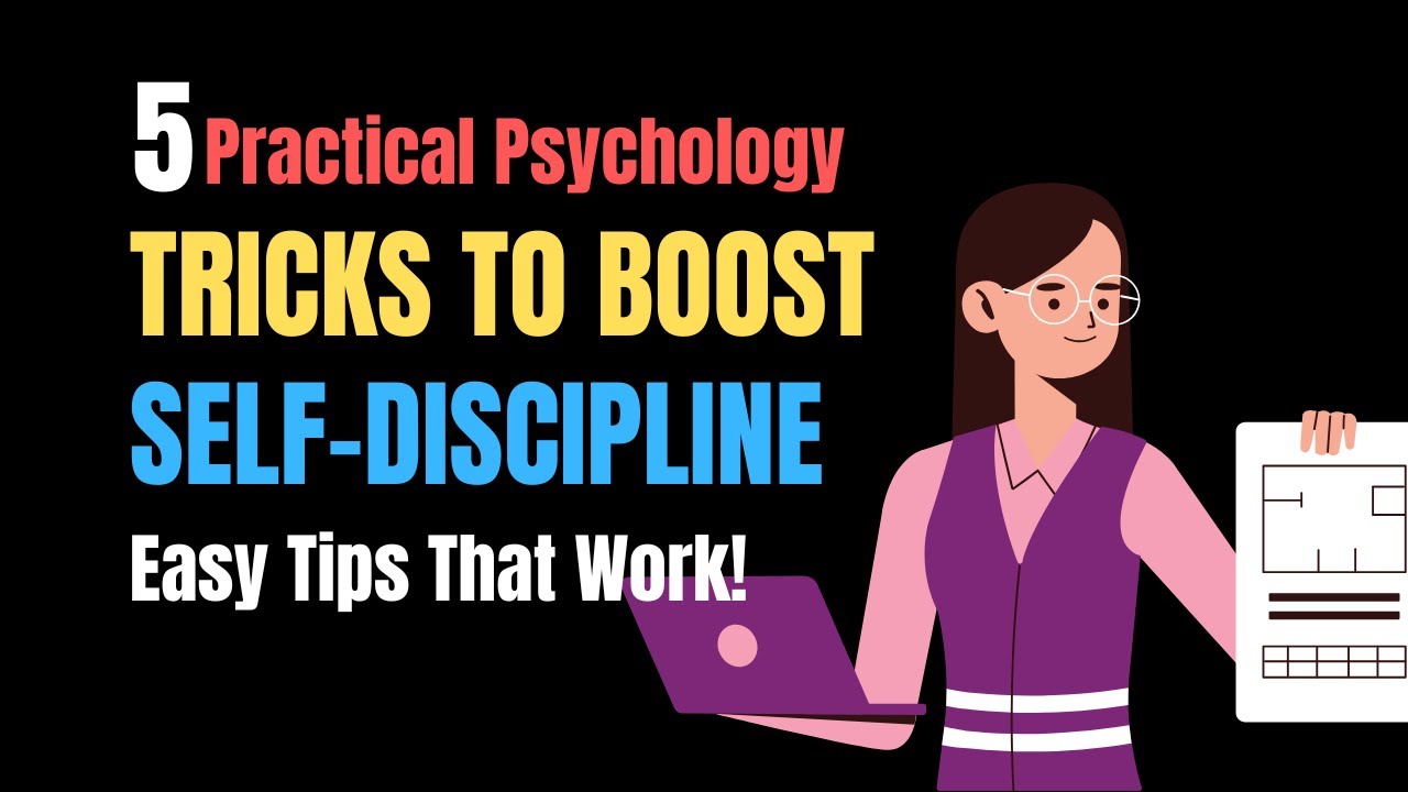 Practical Psychology Tricks to Boost Your Self Discipline - YouTube