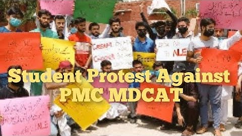 Students Protest Against PMC - MDCAT | Reconduct  MDCAT | 2021
