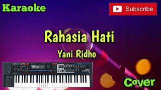 Rahasia Hati ( Yani Ridho ) Karaoke - Cover - Musik Sandiwaraan