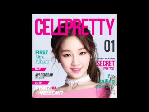 박보람(Park Boram) 연예할래(CELEPRETTY) FULL AUDIO