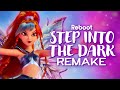 Winx Club Reboot STEP INTO THE DARK Theme English Instrumental REMAKE