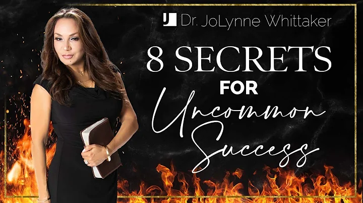 8 Secrets For Uncommon Success