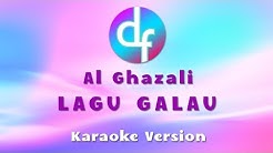 Al Ghazali - Lagu Galau ( Karaoke / Lirik ) Free Download  - Durasi: 4:05. 