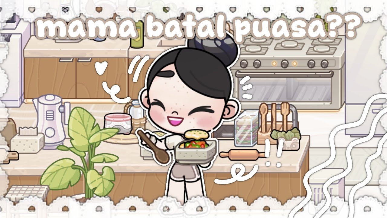 DRAMA AVATAR WORLD || MAMA BATALIN PUASA MAMA SENDIRI || AESTHETIC VLOG