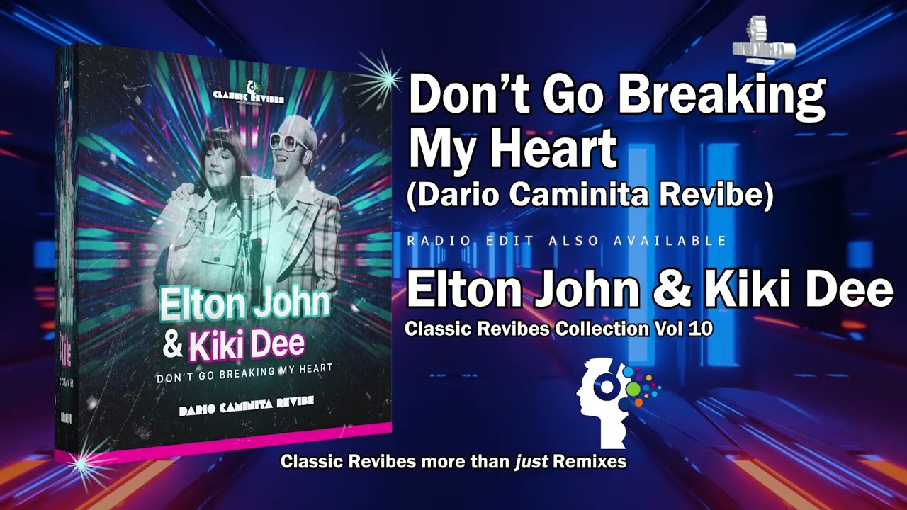 Elton John & Kiki Dee - Don't Go Breaking My Heart (Dario Caminita