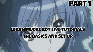 Mudae Bot Live Tutorials 1: The Basics and Set Up