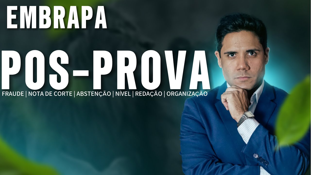 Concurso EMBRAPA: nota de corte, organização, redação, nível, abstenção ...