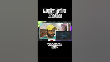 Munjya Trailer reaction #shorts #reaction #youtubeshorts #youtube #shortsfeed