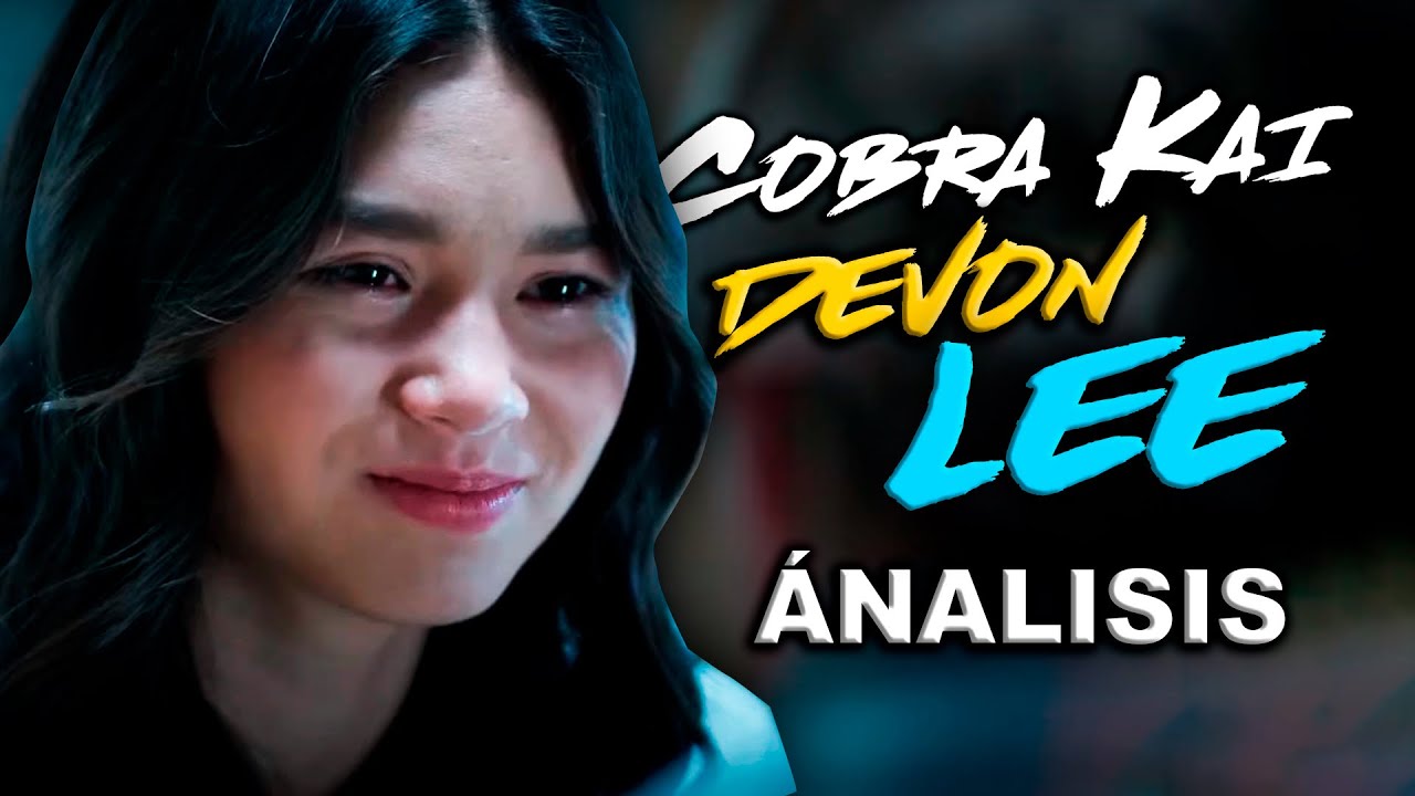 COBRA KAI: Análisis DEFINITIVO Devon Lee ¿Es un buen personaje? - YouTube