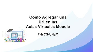 Cómo agregar una Url en las Aulas Virtuales Moodle