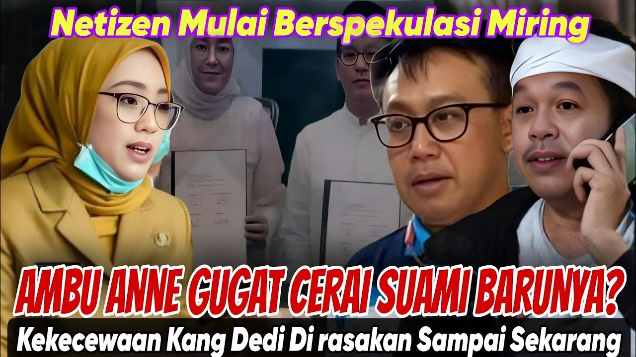 AMBU ANNE GUGAT CERAI SUAMI BARUNYA: MENYESAL MENINGGALKAN KANG DEDI YANG SEKARANG JADI GUBERNUR