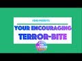 TerrorBite - Wait And Initiate (Part 2)