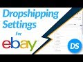 Best eBay Settings for Drop Shipping | How to Setup an eBay Account for Dropshipping | Part 1