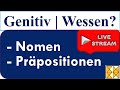 Genitiv mit Nomen und Präpositionen | Livestreaming 03.12.2023