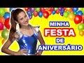 MINHA FESTA DE ANIVERSÁRIO DE 11 ANOS