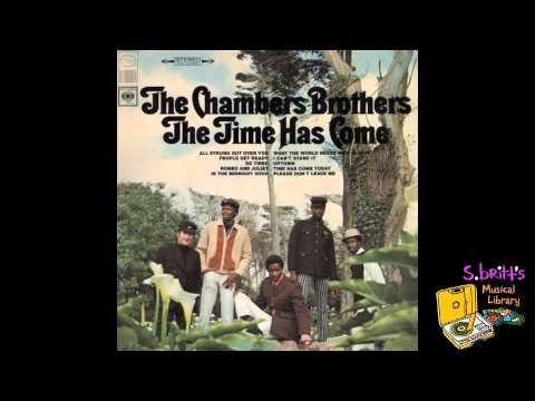 The Chambers Brothers "So Tired"