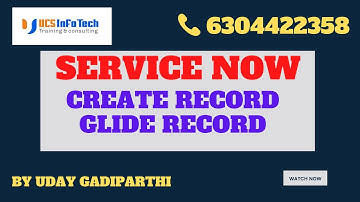 Create Record using Glide Record explained in detail by Uday Gadiparthi .Contact us at 6304422358
