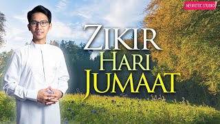 Zikir Hari Jumaat - Dipermudahkan Rezeki \u0026 Urusan