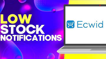 How to Edit Low Stock Notifications Settings on Ecwid