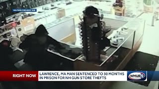 Mass. man sentenced to 30 months in prison for NH gun store thefts