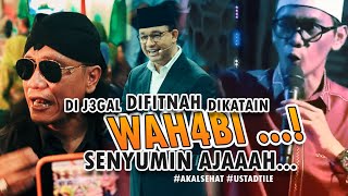 Di J3gal di fitnah di katain Wahabi, ngga marah