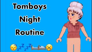 Tomboy Night Routine