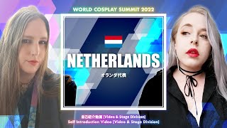 WCS2022 Netherlands Self introduction | 世界コスプレサミット2022 オランダ代表自己紹介