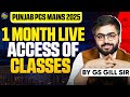 Punjab PCS Mains 2025 | 1 Month Live Classes Access | Answer Writing & Strategy | GS Gill Sir